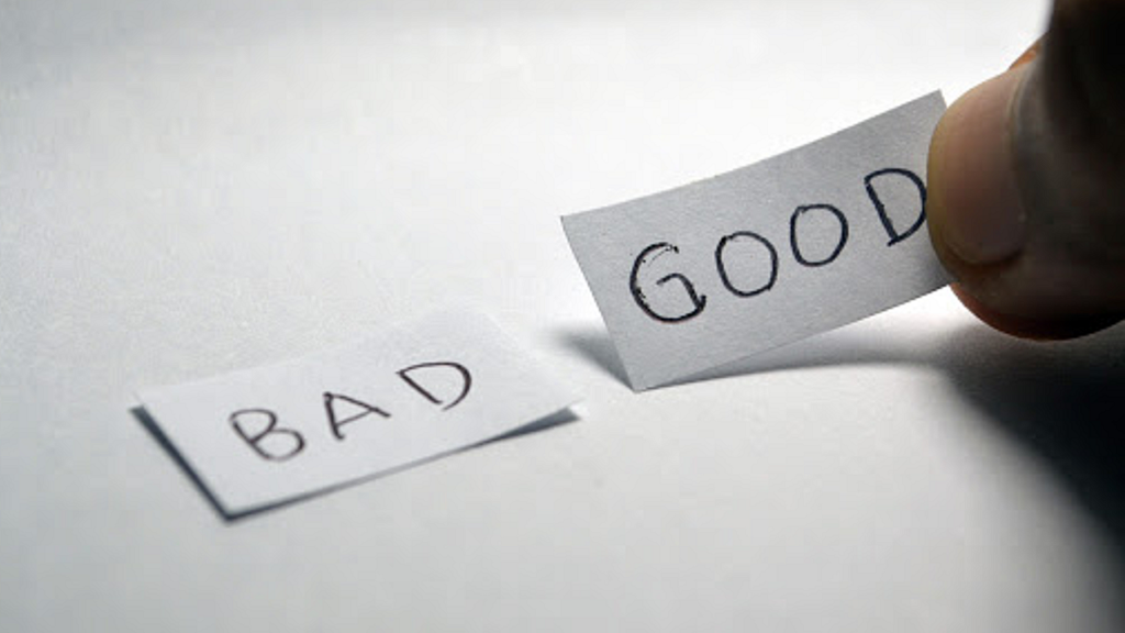 good bad